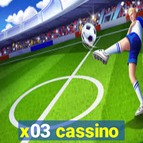 x03 cassino